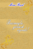Baxmaqla görmək ayrıdı!